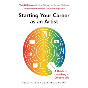 Skyhorse Publishing Starting Your Career As An Artist : A Guide To Launching A Creative Life Skyhorse Publishing Starting Your Career As An Artist : A Guide To Launching A Creative Life