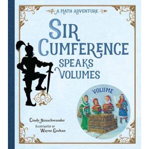Charlesbridge Publishing,U.S. Sir Cumference Speaks Volumes Charlesbridge Publishing,U.S. Sir Cumference Speaks Volumes