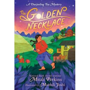 Charlesbridge Publishing,U.S. The Golden Necklace : A Darjeeling Tea Mystery Charlesbridge Publishing,U.S. The Golden Necklace : A Darjeeling Tea Mystery