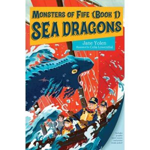 Charlesbridge Publishing,U.S. Monsters Of Fife: Sea Dragons Charlesbridge Publishing,U.S. Monsters Of Fife: Sea Dragons
