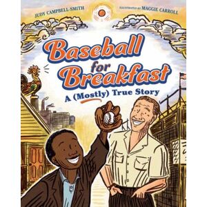 Charlesbridge Publishing,U.S. Baseball For Breakfast : A (Mostly) True Story Charlesbridge Publishing,U.S. Baseball For Breakfast : A (Mostly) True Story