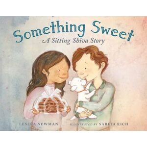 Charlesbridge Publishing,U.S. Something Sweet : A Sitting Shiva Story Charlesbridge Publishing,U.S. Something Sweet : A Sitting Shiva Story
