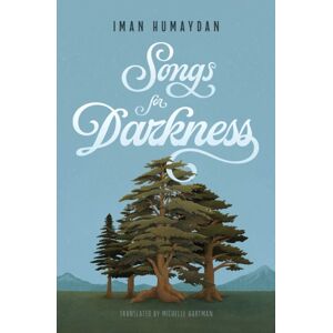 Interlink Publishing Group, Inc Songs For Darkness Interlink Publishing Group, Inc Songs For Darkness