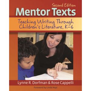 Taylor & Francis Inc Mentor Texts : Teaching Writing Through Children'S Literature, K-6 Taylor & Francis Inc Mentor Texts : Teaching Writing Through Children'S Literature, K-6