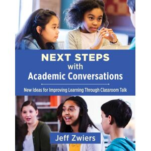 Taylor & Francis Inc Next Steps With Academic Conversations : Ideas For Improving Learning Through Classroom Talk Taylor & Francis Inc Next Steps With Academic Conversations : Ideas For Improving Learning Through Classroom Talk