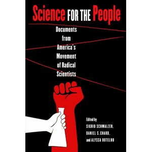 University of Massachusetts Press Science For The People : Documents From America'S Movement Of Radical Scientists University of Massachusetts Press Science For The People : Documents From America'S Movement Of Radical Scientists
