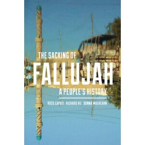University of Massachusetts Press The Sacking Of Fallujah : A People'S History University of Massachusetts Press The Sacking Of Fallujah : A People'S History