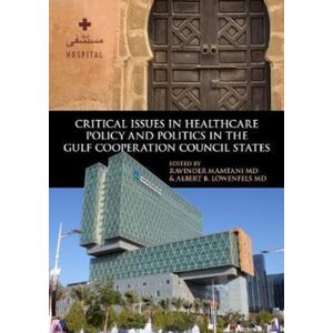 Georgetown University Press Critical Issues In Healthcare Policy And Politics In The Gulf Cooperation Council States Georgetown University Press Critical Issues In Healthcare Policy And Politics In The Gulf Cooperation Council States