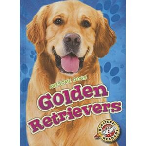 Bellwether Media Golden Retrievers Bellwether Media Golden Retrievers