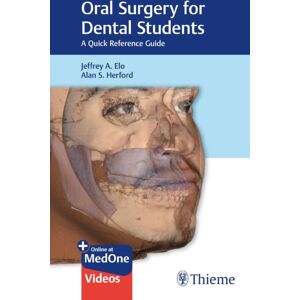 Thieme Medical Publishers Inc Oral Surgery For Dental Students : A Quick Reference Guide Thieme Medical Publishers Inc Oral Surgery For Dental Students : A Quick Reference Guide