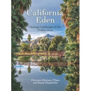 Angel City Press,U.S. California Eden : Heritage Landscapes Of The Golden State Angel City Press,U.S. California Eden : Heritage Landscapes Of The Golden State