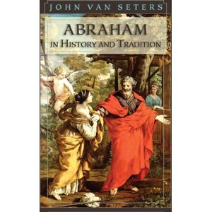 Echo Point Books & Media Abraham In History And Tradition Echo Point Books & Media Abraham In History And Tradition