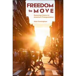 Purdue Scholarly Publishing Services Freedom To Move : Restoring Choice To America'S Transportation Purdue Scholarly Publishing Services Freedom To Move : Restoring Choice To America'S Transportation