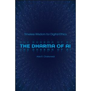 Purdue Scholarly Publishing Services The Dharma Of Ai : Timeless Wisdom For Digital Ethics Purdue Scholarly Publishing Services The Dharma Of Ai : Timeless Wisdom For Digital Ethics