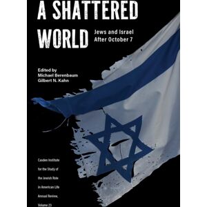 Purdue Scholarly Publishing Services A Shattered World : Jews And Israel After October 7 Purdue Scholarly Publishing Services A Shattered World : Jews And Israel After October 7