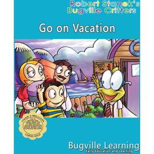 Big Blue Sky Press Go On Vacation. A Bugville Critters Picture Book : 15th Anniversary Big Blue Sky Press Go On Vacation. A Bugville Critters Picture Book : 15th Anniversary