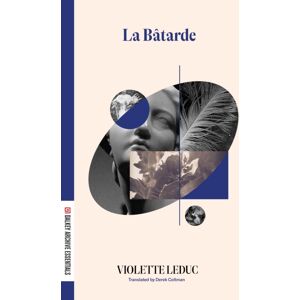 Dalkey Archive Press La Batarde Dalkey Archive Press La Batarde