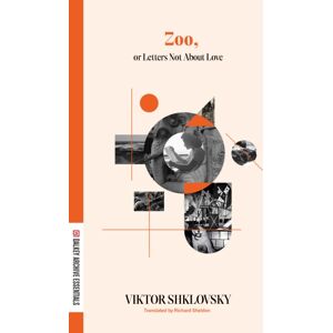 Dalkey Archive Press Zoo, Or Letters Not About Love Dalkey Archive Press Zoo, Or Letters Not About Love