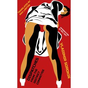 Dalkey Archive Press Dispatches From The District Committee Dalkey Archive Press Dispatches From The District Committee