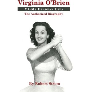 BearManor Media Virginia O'Brien : Mgm'S Deadpan Diva (Hardback) BearManor Media Virginia O'Brien : Mgm'S Deadpan Diva (Hardback)