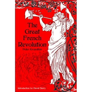 PM Press The Great French Revolution 1789-1793 PM Press The Great French Revolution 1789-1793