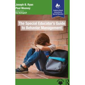 Taylor & Francis Inc The Special Educator’s Guide To Behavior Management Taylor & Francis Inc The Special Educator’s Guide To Behavior Management