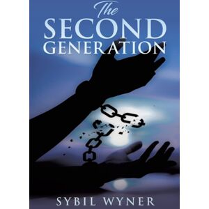 Liberty Hill Publishing The Second Generation Liberty Hill Publishing The Second Generation