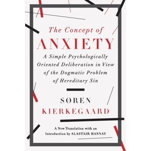 WW Norton & Co The Concept Of Anxiety : A Simple Psychologically Oriented Deliberation In View Of The Dogmatic Problem Of Hereditary Sin WW Norton & Co The Concept Of Anxiety : A Simple Psychologically Oriented Deliberation In View Of The Dogmatic Problem Of Hereditary Sin