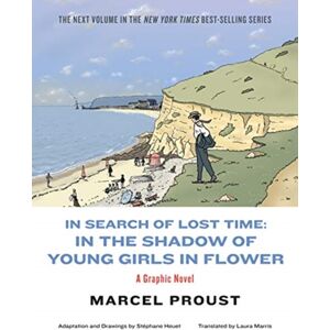WW Norton & Co In Search Of Lost Time : In The Shadow Of Young Girls In Flower WW Norton & Co In Search Of Lost Time : In The Shadow Of Young Girls In Flower