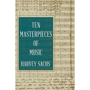 WW Norton & Co Ten Masterpieces Of Music WW Norton & Co Ten Masterpieces Of Music