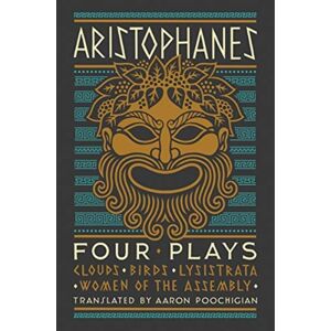 WW Norton & Co Aristophanes: Four Plays : Clouds, Birds, Lysistrata, Women Of The Assembly WW Norton & Co Aristophanes: Four Plays : Clouds, Birds, Lysistrata, Women Of The Assembly