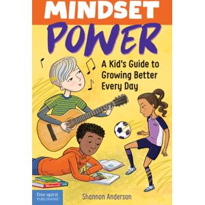 Teacher Created Materials, Inc Mindset Power : A Kid'S Guide To Growing Better Every Day Teacher Created Materials, Inc Mindset Power : A Kid'S Guide To Growing Better Every Day