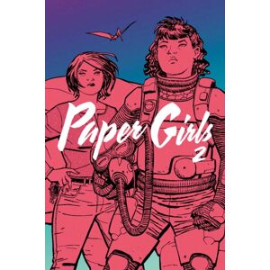 Image Comics Paper Girls Volume 2 Image Comics Paper Girls Volume 2