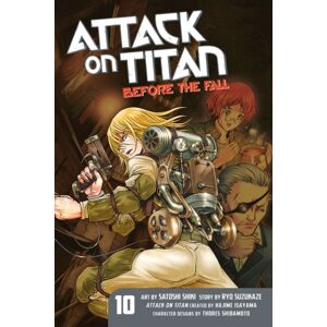 Kodansha America, Inc Attack On Titan: Before The Fall 10 Kodansha America, Inc Attack On Titan: Before The Fall 10
