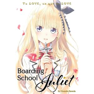 Kodansha America, Inc Boarding School Juliet 1 Kodansha America, Inc Boarding School Juliet 1