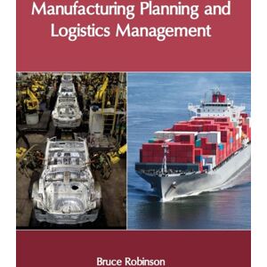 Clanrye International Manufacturing Planning And Logistics Management Clanrye International Manufacturing Planning And Logistics Management