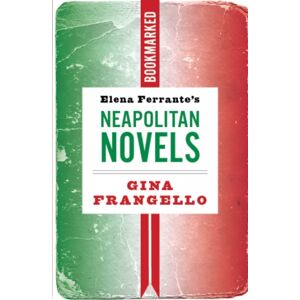 Ig Publishing Elena Ferrante'S Neapolitan Novels: Bookmarked Ig Publishing Elena Ferrante'S Neapolitan Novels: Bookmarked