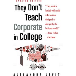 Red Wheel/Weiser They Don'T Teach Corporate In College Red Wheel/Weiser They Don'T Teach Corporate In College