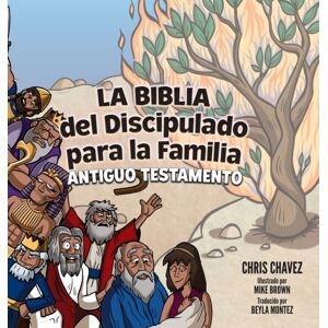 Lucid Books La Biblia Del Discipulado Para La Familia : Old Testament Lucid Books La Biblia Del Discipulado Para La Familia : Old Testament