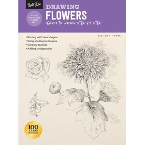 Quarto Publishing Group USA Inc Drawing: Flowers With William F. Powell : Learn To Draw Step By Step Quarto Publishing Group USA Inc Drawing: Flowers With William F. Powell : Learn To Draw Step By Step