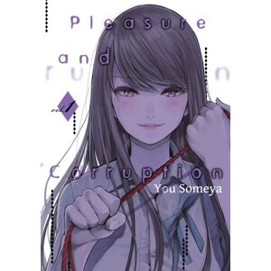 Denpa Books Pleasure & Corruption, Volume 1 Denpa Books Pleasure & Corruption, Volume 1