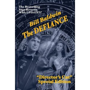 Booklocker.com The Defiance : Director'S Cut Edition (The Helmsman Saga Book 7) Booklocker.com The Defiance : Director'S Cut Edition (The Helmsman Saga Book 7)