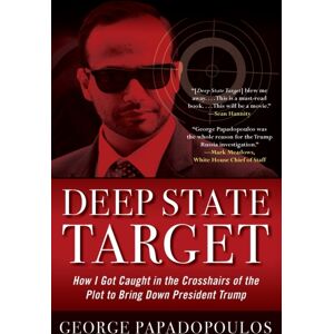 Diversion Books Deep State Target : How I Got Caught In The Crosshairs Of The Plot To Bring Down President Trump Diversion Books Deep State Target : How I Got Caught In The Crosshairs Of The Plot To Bring Down President Trump
