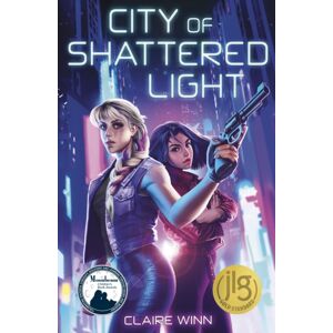 North Star Editions City Of Shattered Light North Star Editions City Of Shattered Light