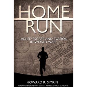 Casemate Publishers Home Run : Allied Escape And Evasion In World War Ii Casemate Publishers Home Run : Allied Escape And Evasion In World War Ii