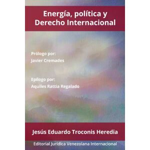 Fundacion Editorial Juridica Venezolana Energia, Politica Y Derecho Internacional Fundacion Editorial Juridica Venezolana Energia, Politica Y Derecho Internacional