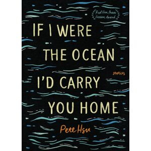 Red Hen Press If I Were The Ocean, I'D Carry You Home Red Hen Press If I Were The Ocean, I'D Carry You Home