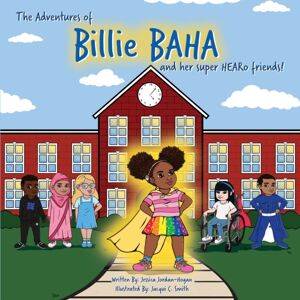 J&l Publishing The Adventures Of Billie Baha And Her Super Hearo Friends! J&l Publishing The Adventures Of Billie Baha And Her Super Hearo Friends!