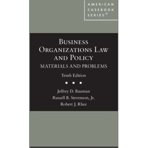 West Academic Publishing Business Organizations Law And Policy : Materials And Problems, Casebookplus West Academic Publishing Business Organizations Law And Policy : Materials And Problems, Casebookplus