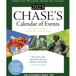 Bloomsbury Publishing Plc Chase'S Calendar Of Events 2023 : The Ultimate Go-To Guide For Special Days, Weeks And Months Bloomsbury Publishing Plc Chase'S Calendar Of Events 2023 : The Ultimate Go-To Guide For Special Days, Weeks And Months